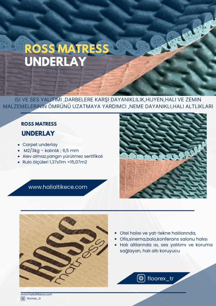 Ross matress underlay
Carpet underlay