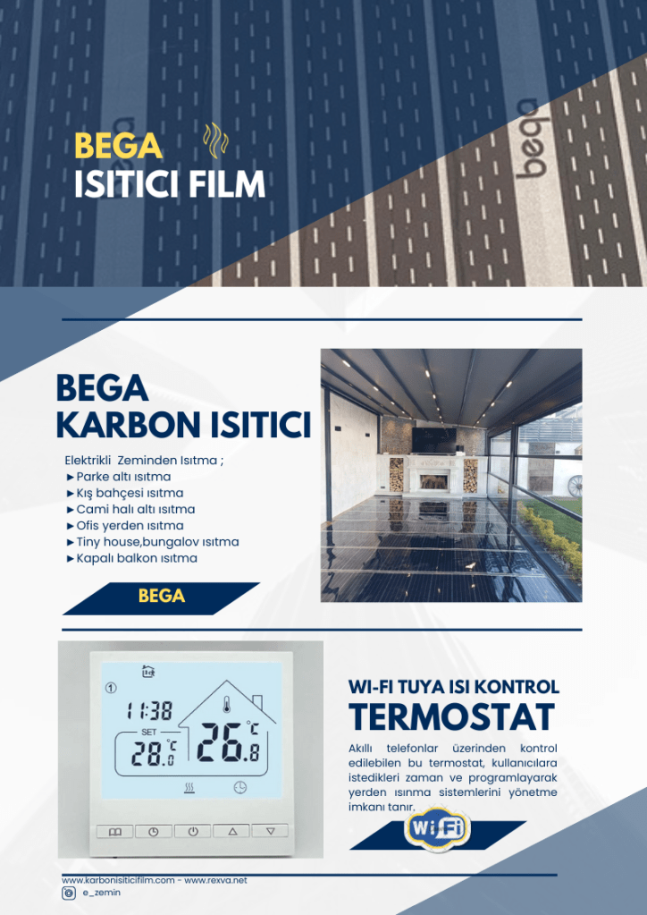 Karbon film ısıtıcı,Bega film,Bega karbon film,Isıtıcı film,Elektrikli yerden ısıtma,Parke altı ısıtma sistemi,Heating film,carbonic heating film